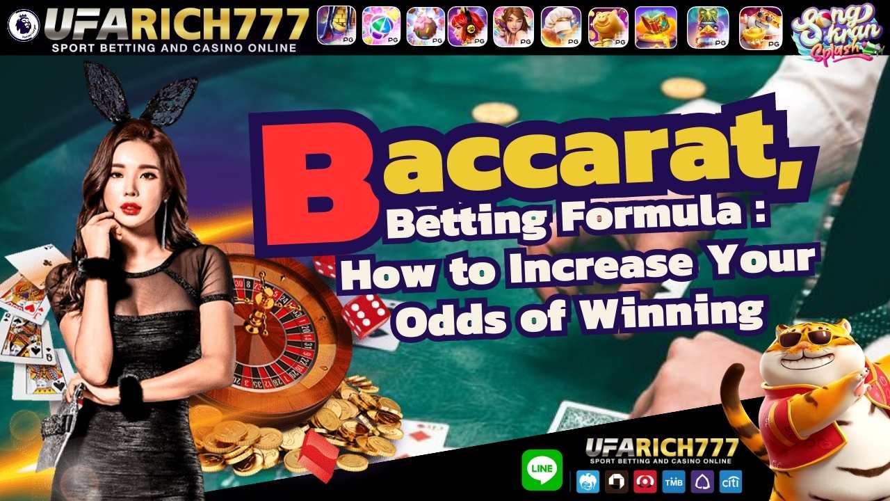 Baccarat Betting Formula