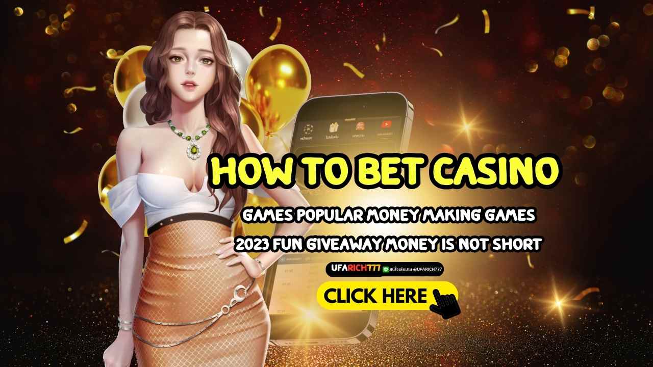 How to bet casino games